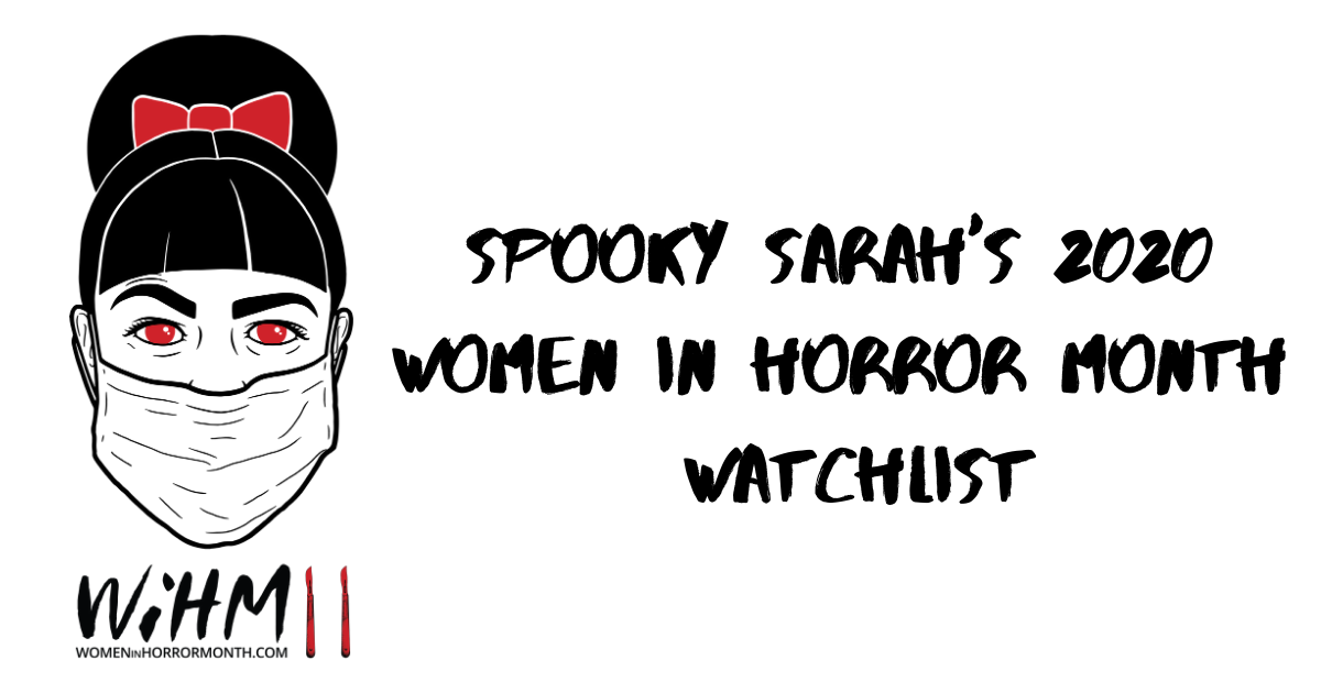 2020 Women in Horror Month Watchlist