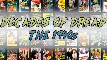 Spooky Sarah continues her new blog series sharing some of her favorite horror movies of each decade continuing with the 1940s!